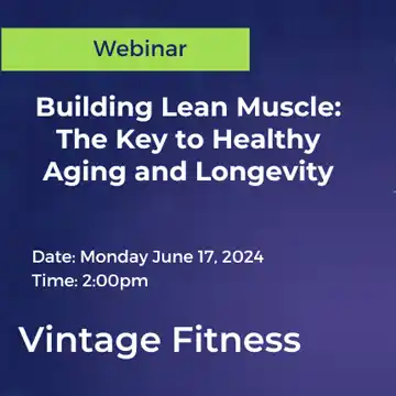 Join Our Free Webinar: Building Lean Muscle